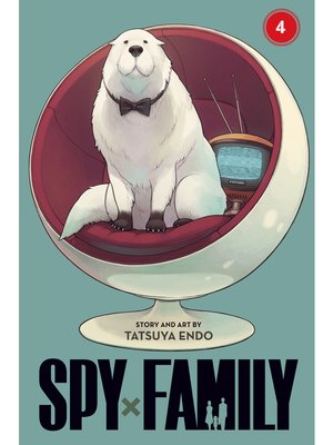 Spy x Family, Volume 7 by Tatsuya Endo · OverDrive: ebooks 